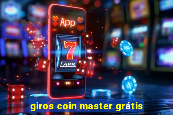 giros coin master grátis